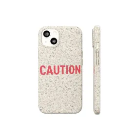 Caution Biodegradable Case